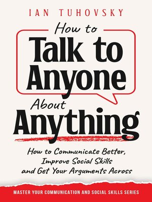 cover image of How to Talk to Anyone About Anything